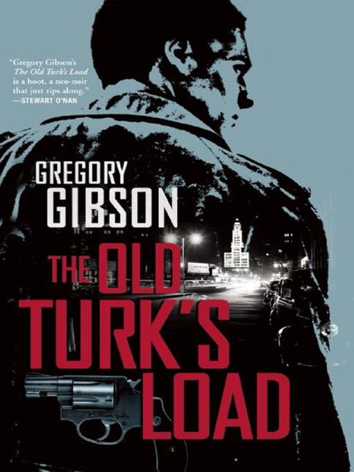 Title details for The Old Turk's Load by Gregory Gibson - Available